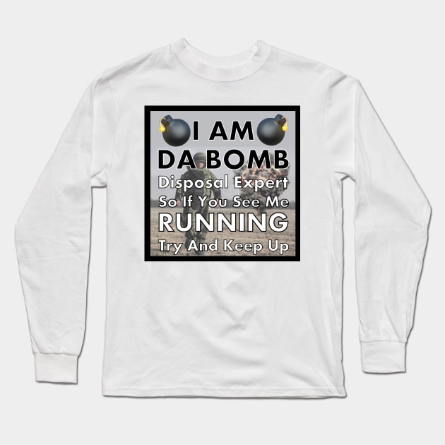 I’m Da Bomb Long Sleeve T-Shirt by FirstTees